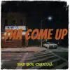 Dat boy Crucial - Tha Come Up - Single